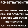 Woodwinds: Optimal Registers for Seamless Dovetailing between Instruments of the Same Family
