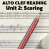 ALTO CLEF READING, UNIT 2: SCORING