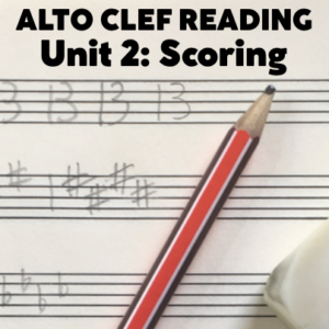 ALTO CLEF READING, UNIT 2: SCORING