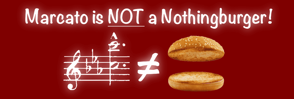 Orchestration Tip: Marcato is NOT a Nothingburger!